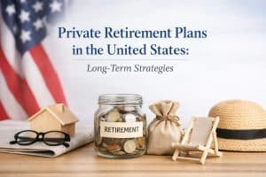 Retirement savings concept with a jar labeled retirement filled with coins, a small house model, newspaper, eyeglasses, money bag, and a beach chair beside a straw hat, with the United States flag in the background, representing long-term finances planning and private retirement strategies in the United States.